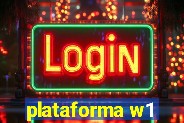 plataforma w1